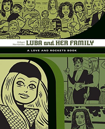Luba and Her Family: The Love & Rockets Library
