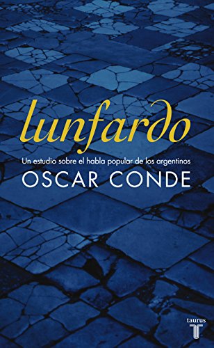 Lunfardo (Spanish Edition)
