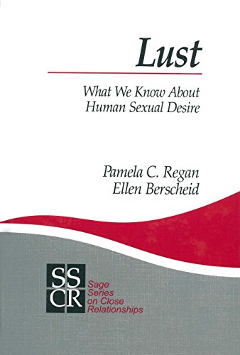 Lust: What We Know about Human Sexual Desire (SAGE Series on Close Relationships) (English Edition)