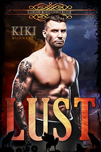 Lust: Wolves of Resurrection Road (English Edition)