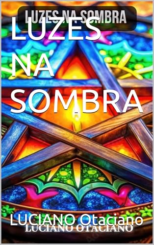 LUZES NA SOMBRA