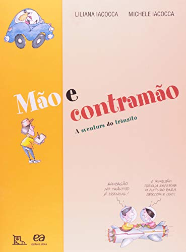 Mão e contramão: A aventura do trânsito