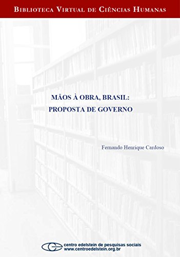 Mãos à obra, Brasil: proposta de governo
