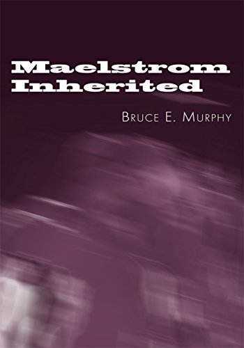 Maelstrom Inherited (English Edition)