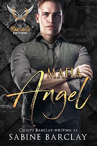 Mafia Angel (The Mancinelli Brotherhood Book 4) (English Edition)