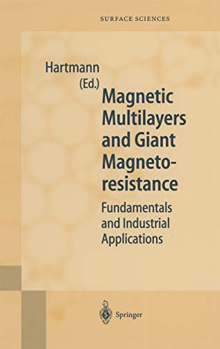 Magnetic Multilayers and Giant Magnetoresistance: Fundamentals and Industrial Applications (Springer Series in Surface Sciences Book 37) (English Edition)