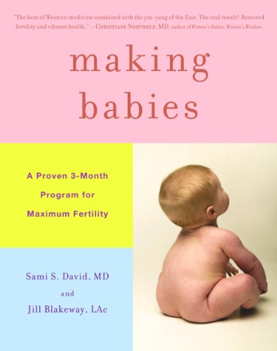 Making Babies: A Proven 3-Month Program for Maximum Fertility (English Edition)