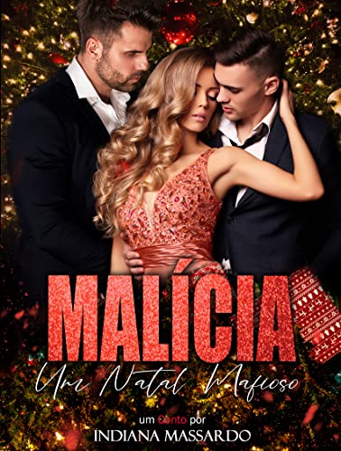 MALÍCIA: Um Natal Mafioso (Família de Angelis)