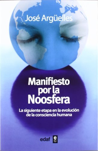 Manifiesto por la Noosfera (Nueva era) (Spanish Edition)