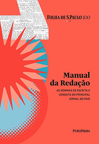 Manual da Redação: As normas de escrita e conduta do principal jornal do país