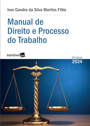 Manual de Direito e Processo do Trabalho