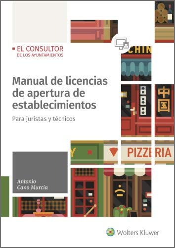 Manual de licencias de apertura de establecimientos (Spanish Edition)