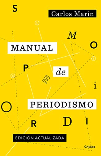 Manual de periodismo: Edición actualizada (Spanish Edition)