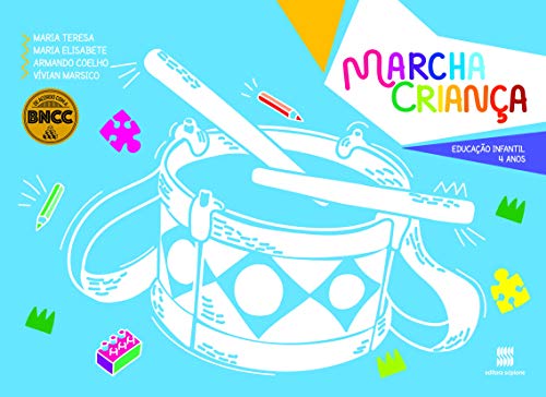 Marcha Criança: Educação Infantil: 3 e 4 anos
