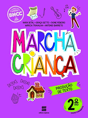 Marcha Criança Produção de Texto 2º ano