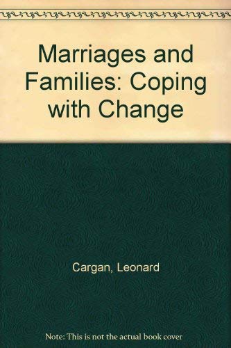 Marriages and Families: Coping With Change