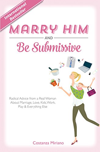 Marry Him and Be Submissive (English Edition)