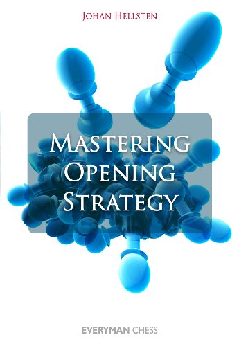 Mastering Opening Strategy (English Edition)