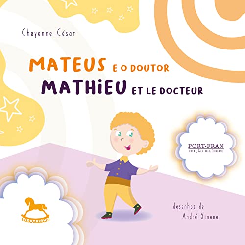 Mateus e o Doutor / Mathieu et le Docteur