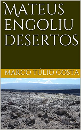 Mateus engoliu desertos