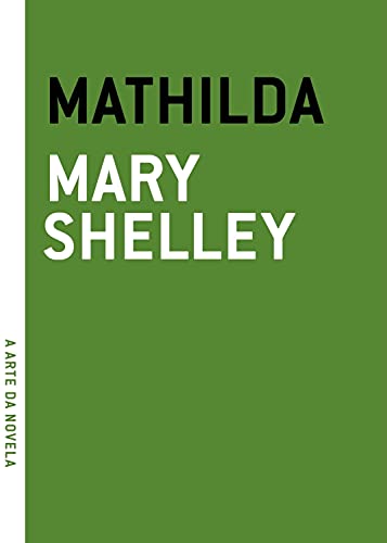 Mathilda (A arte da novela)