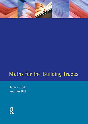 Maths for the Building Trades (English Edition)