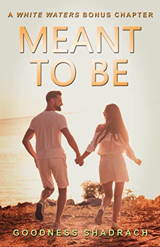 Meant to Be: A White Waters Bonus Chapter (English Edition)