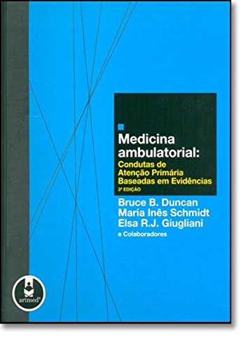 Medicina Ambulatorial: Condutas 3Ed.*