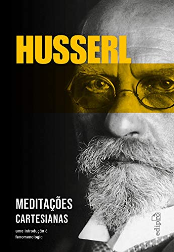 Meditações Cartesianas: Uma Introdução à Fenomenologia