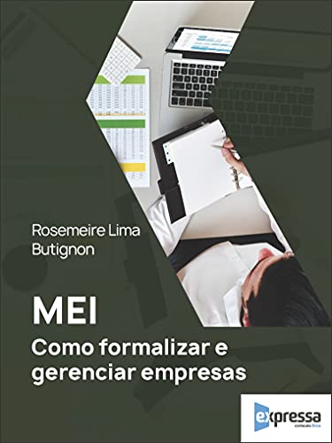 MEI: como formalizar e gerenciar empresas