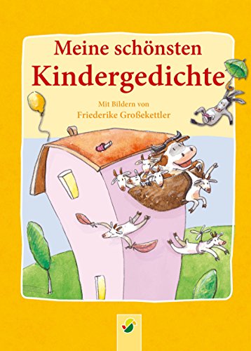 Meine schönsten Kindergedichte: Zum Vorlesen und Aufsagen (German Edition)