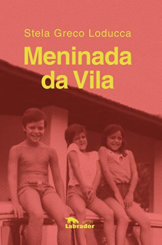 Meninada da Vila