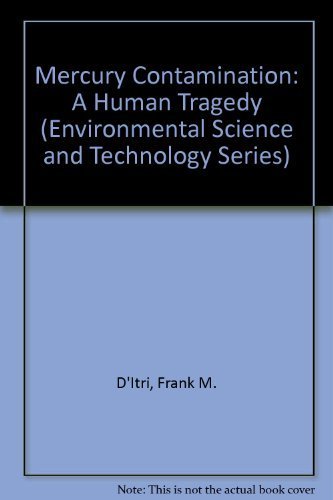 Mercury Contamination: A Human Tragedy