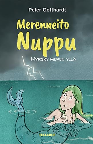 Merenneito Nuppu #4: Myrsky meren yllä (Finnish Edition)