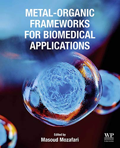 Metal-Organic Frameworks for Biomedical Applications (English Edition)