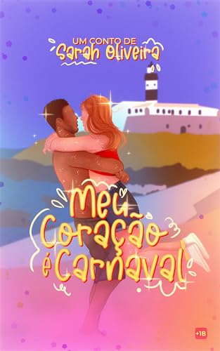 Meu Coração é Carnaval (Amores em Festa)