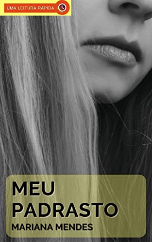 Meu Padrasto: Um Conto Erótico Hot
