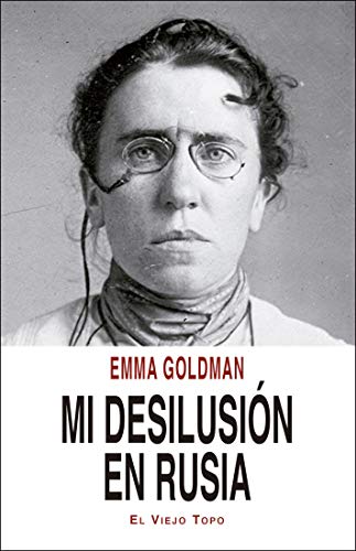 Mi desilusión en Rusia (Spanish Edition)
