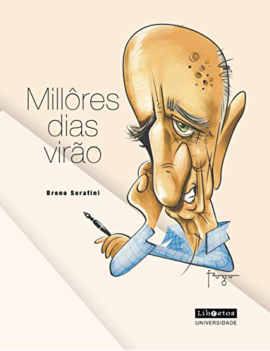 Millôres dias virão