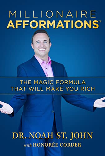 Millionaire AFFORMATIONS: The Magic Formula that Will Make You Rich (Millionaire AFFORMATIONS® Book 1) (English Edition)