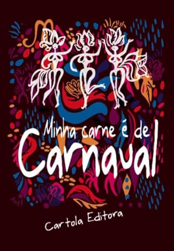 MInha Carne é de Carnaval