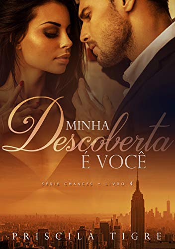 Minha Descoberta é Você (Chances Livro 4)