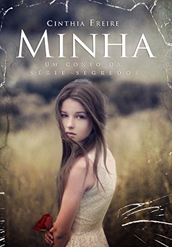 Minha: Um conto da série Segredos