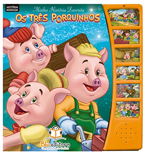 Minhas Histórias Favoritas. Os Três Porquinhos