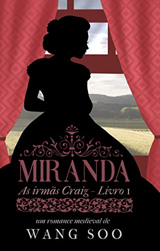 Miranda: As irmãs Craig