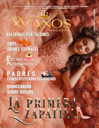 Mis XV Años Magazine N° 7 LA PRIMERA ZAPATILLA (Spanish Edition)