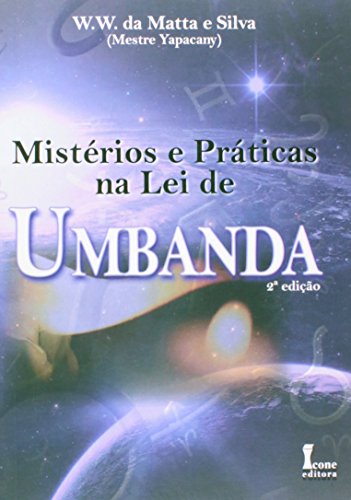 Mistérios e Práticas da Lei de Umbanda