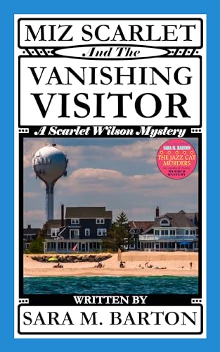 Miz Scarlet and the Vanishing Visitor: A Scarlet Wilson Mystery #2 (English Edition)