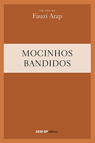 Mocinhos e Bandidos