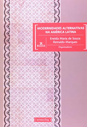 Modernidades Alternativas na América Latina